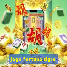 jogo fortuna tigre